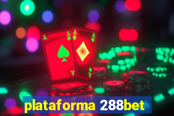 plataforma 288bet